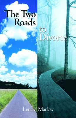 Lenard Marlow - Two Roads to Divorce, Häftad
