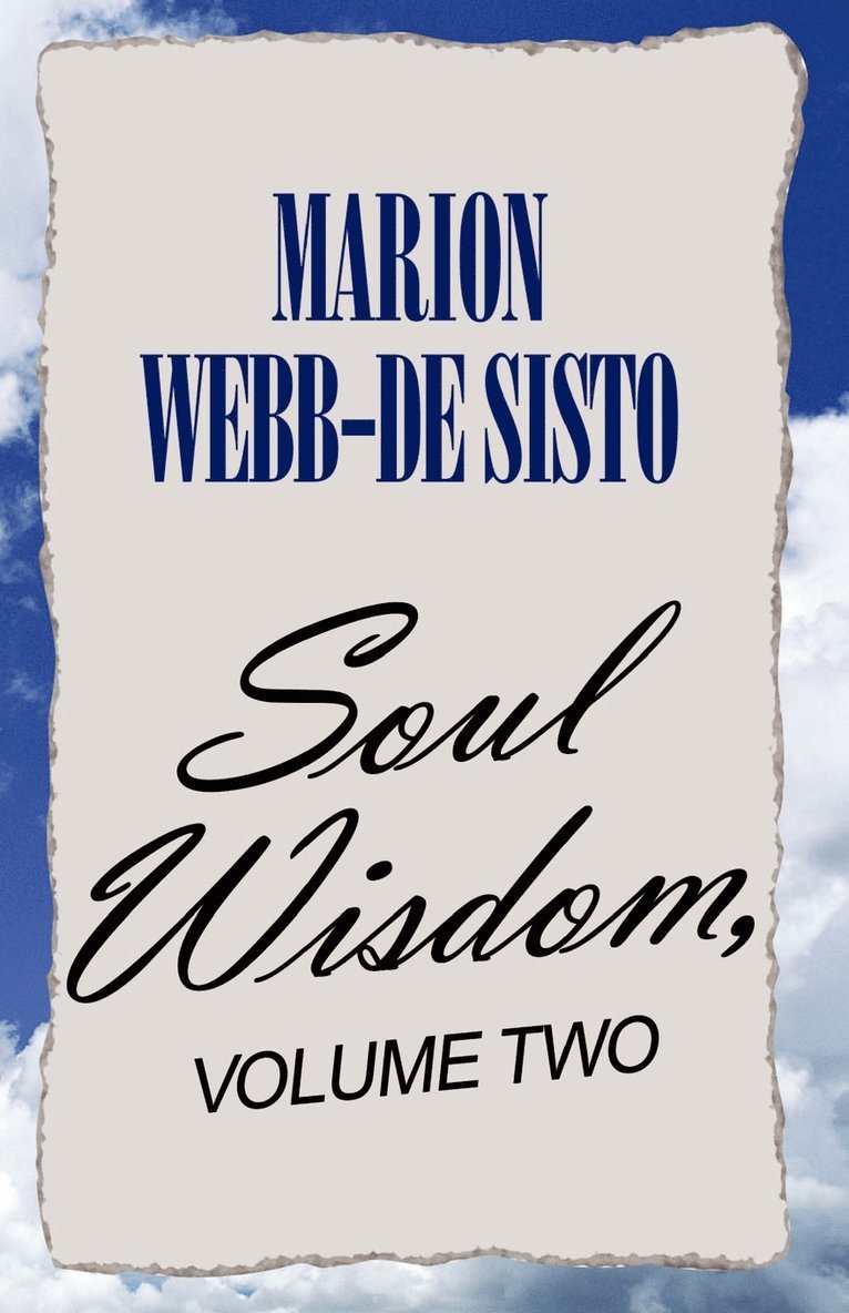 Soul Wisdom, Volume Two 1