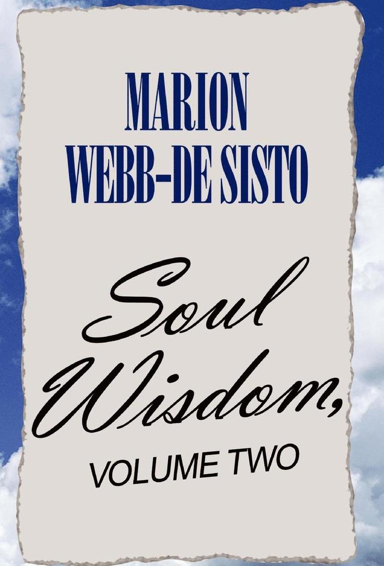 Soul Wisdom, Volume Two 1