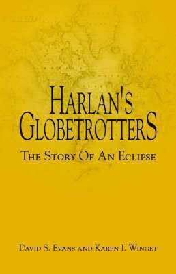 David S Evans, D S Evans - Harlan's Globetrotters, Inbunden