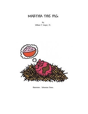 bokomslag Martha the Pig