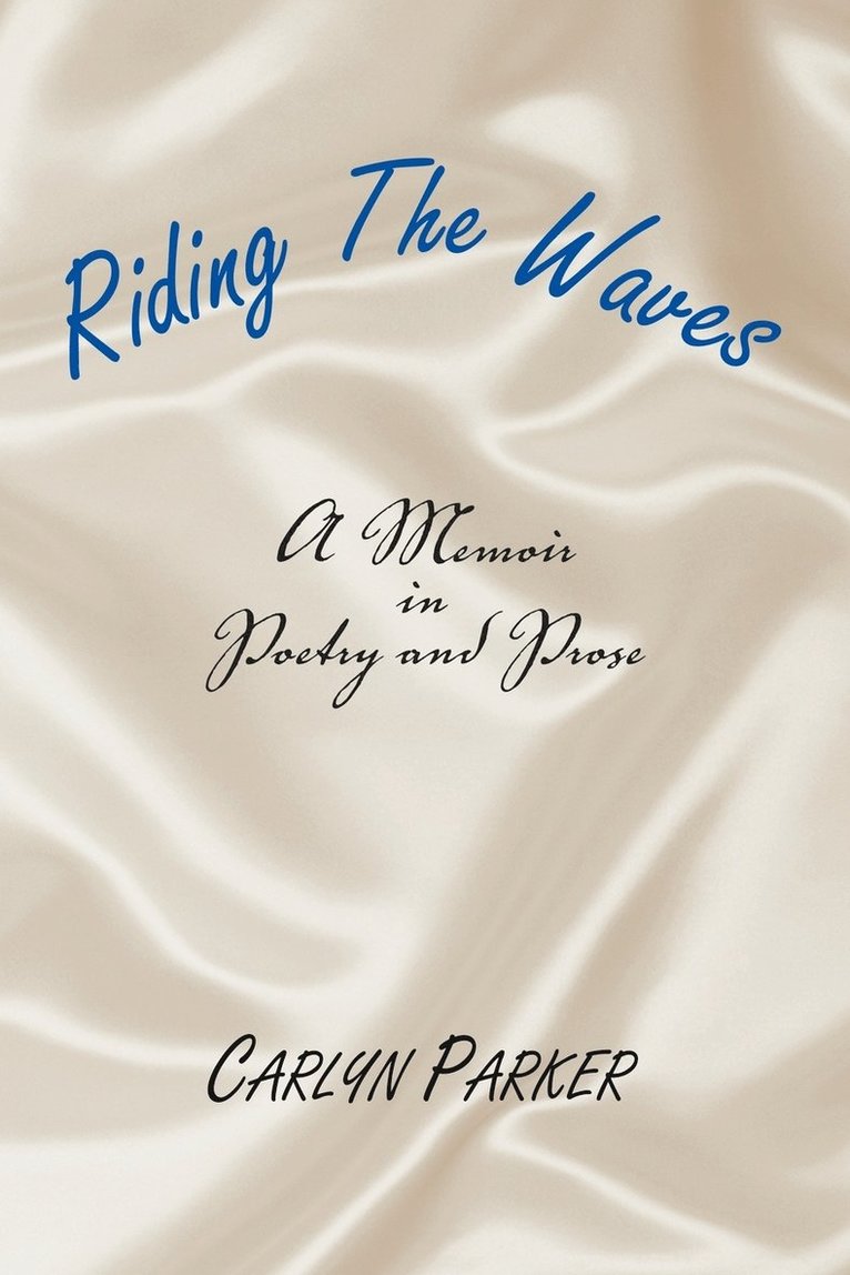Carlyn Parker - Riding the Waves, Häftad