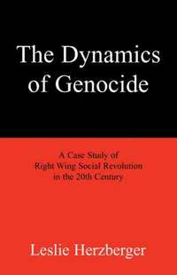 bokomslag The Dynamics of Genocide