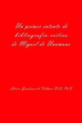 Primer Intento de Bibliografia Critica de Miguel de Unamuno