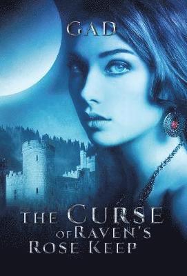 The Curse of Raven's Rose Keep 1