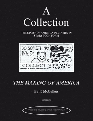 bokomslag Collection - the Story of America in Stamps in Storybook Form