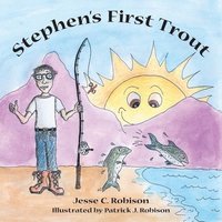 bokomslag Stephen's First Trout