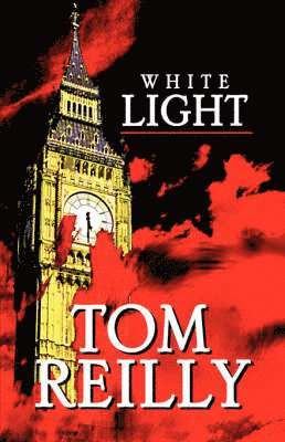 Tom Reilly - White Light, Inbunden