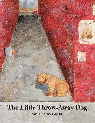 bokomslag The Little Throw-Away Dog