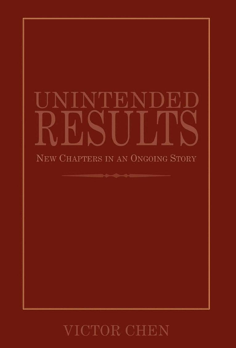 Victor Chen - Unintended Results, Inbunden