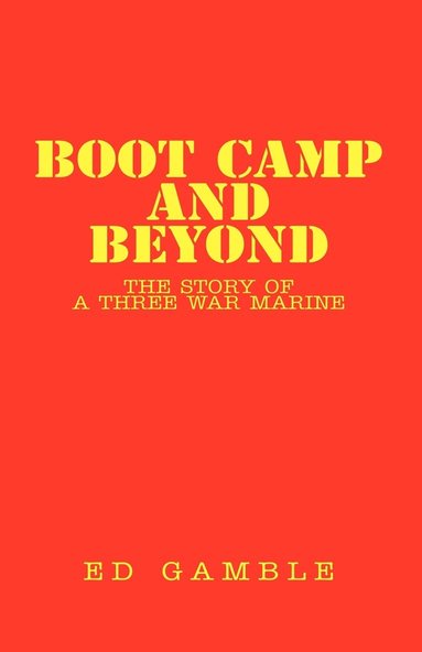 bokomslag Boot Camp and Beyond