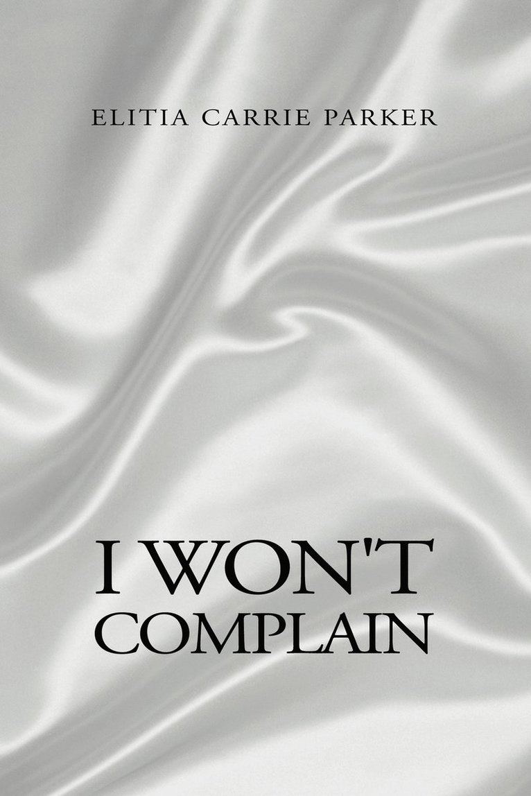 I Won't Complain 1