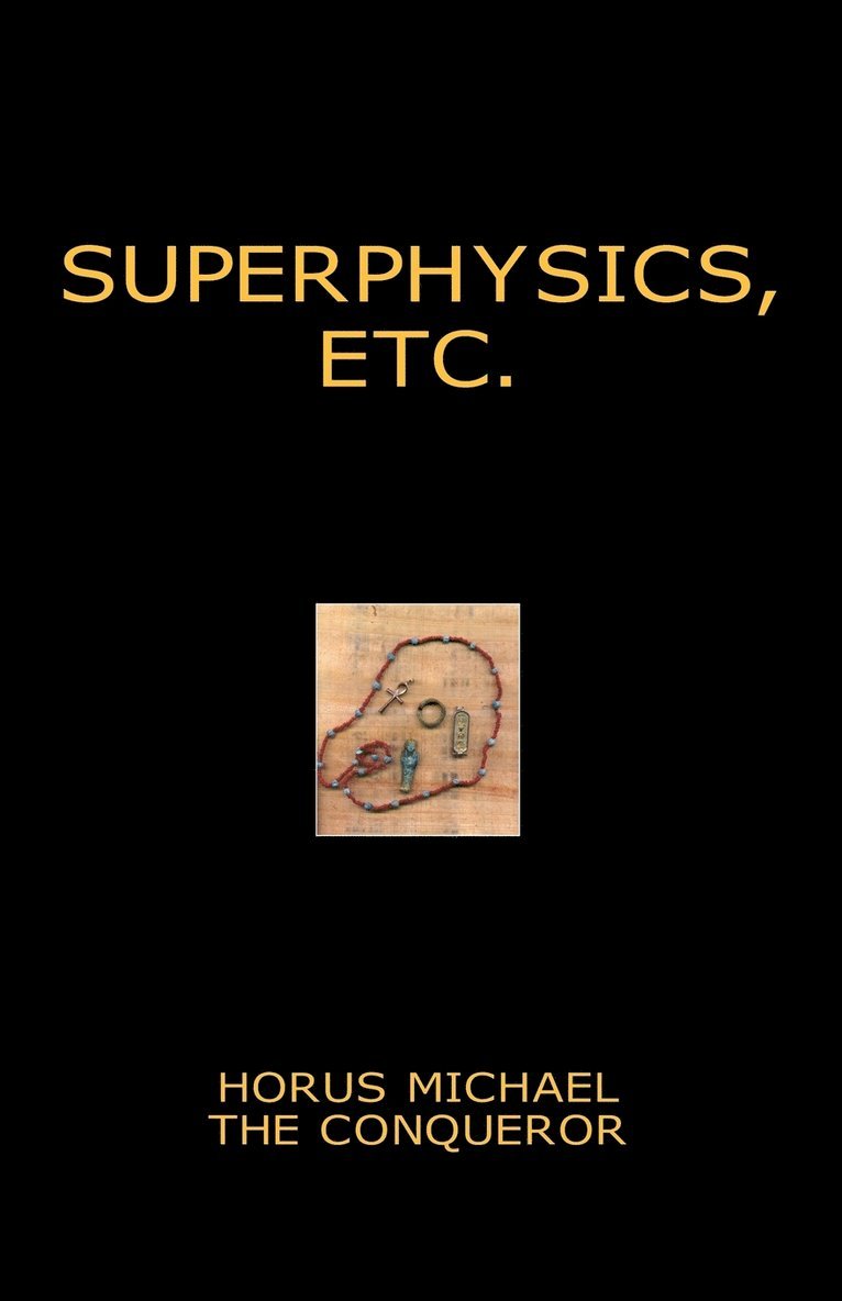 Superphysics, etc. 1