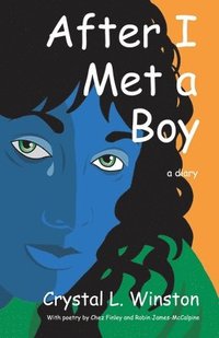 bokomslag After I Met a Boy