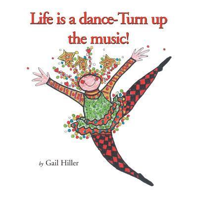 Life Is A Dance - Turn Up The Music 1