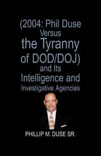 bokomslag Phil Duse Versus the Tyranny of Dod