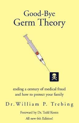 bokomslag Good-Bye Germ Theory