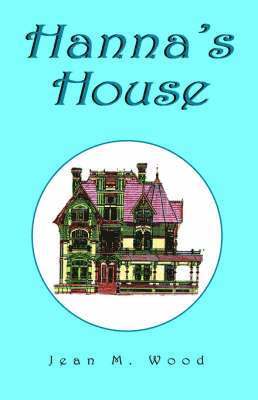 Hanna's House 1