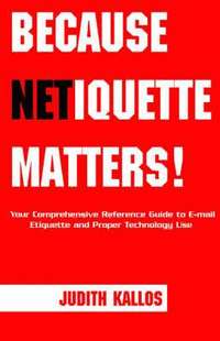 bokomslag Because Netiquette Matters!