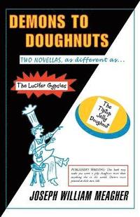 bokomslag Demons to Doughnuts