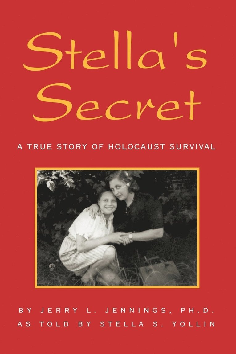 Jerry L. Jennings, Jerry L. Jennings, Ph.D., Jerry L. Jennings - Stella's Secret, Häftad