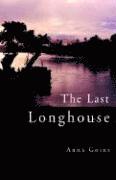 bokomslag The Last Longhouse