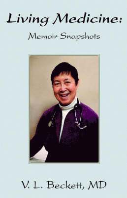 V L Beckett, V. L. Beckett - Living Medicine, Häftad