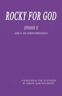 bokomslag Rocky for God Episode II