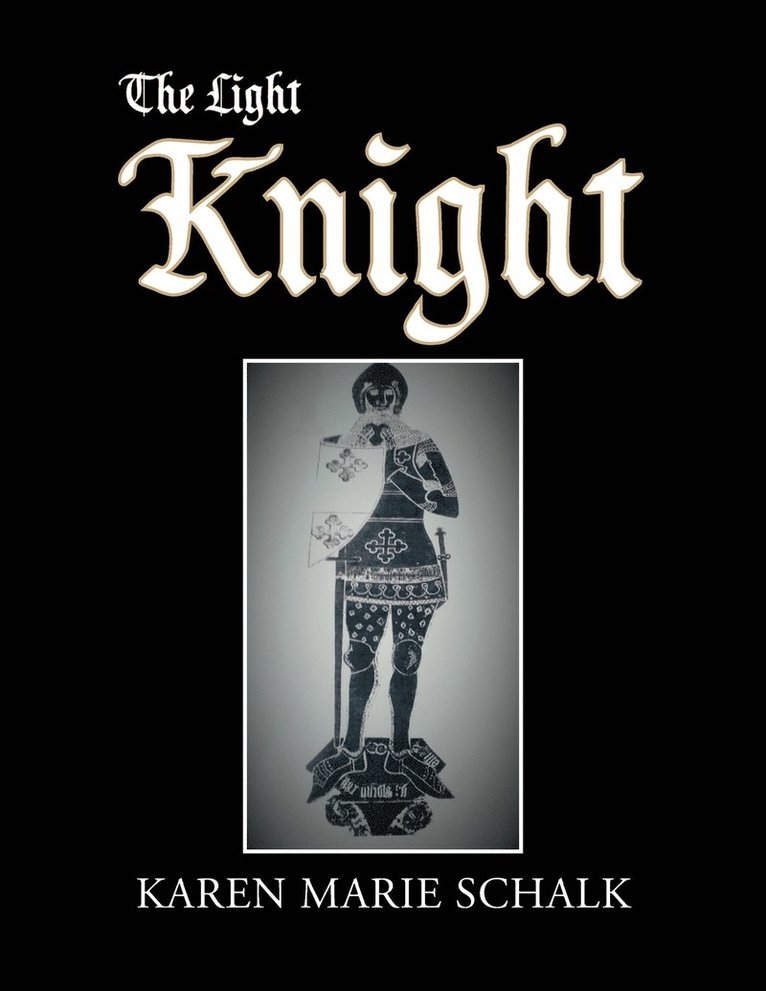 The Light Knight 1