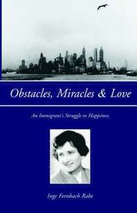 bokomslag Obstacles, Miracles & Love