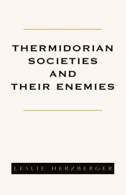 Thermidorian Societies and Their Enemies