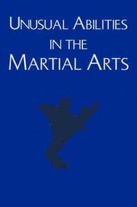 bokomslag Unusual Abilities in the Martial Arts