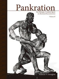 bokomslag Pankration - An Olympic Combat Sport, Volume II