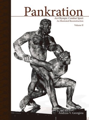 bokomslag Pankration - An Olympic Combat Sport, Volume II