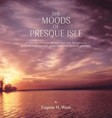 bokomslag The Moods of Presque Isle