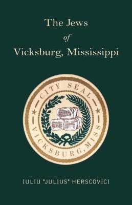 bokomslag Jews of Vicksburg, Mississippi