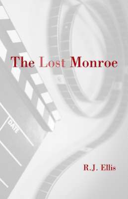R J Ellis, R. J. Ellis - Lost Monroe, Inbunden
