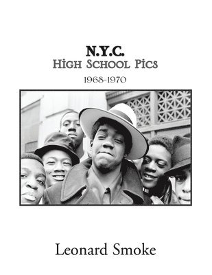 Leonard Smoke - N.Y.C. High School Pics, Häftad