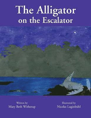 The Alligator on the Escalator 1