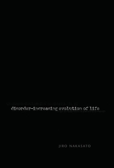 bokomslag Disorder- Increasing Evolution of Life