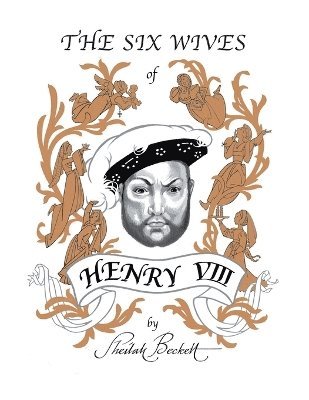 Sheilah Beckett - Six Wives of Henry Viii, Häftad