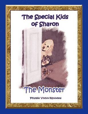 bokomslag The Special Kids Of Sharon - The Monster