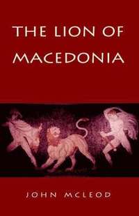 bokomslag Lion of Macedonia