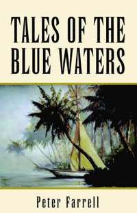 bokomslag Tales of the Blue Waters