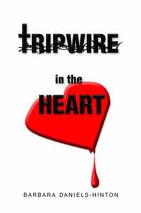 bokomslag Tripwire in the Heart