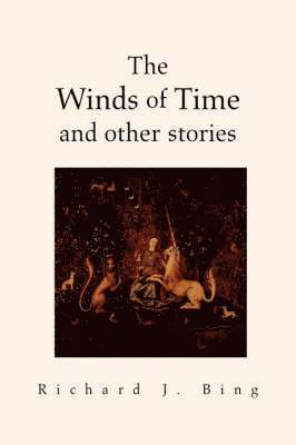 bokomslag The Winds of Time and Other Stories