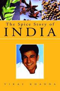 bokomslag The Spice Story of India