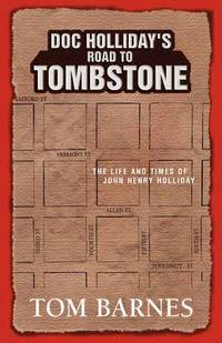 bokomslag Doc Holliday's Road to Tombstone