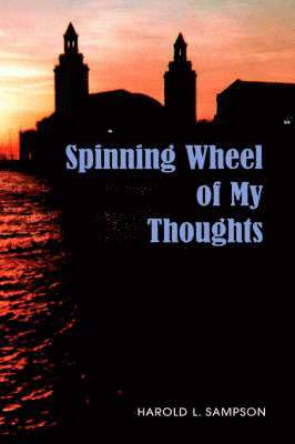 bokomslag Spinning Wheel of My Thoughts