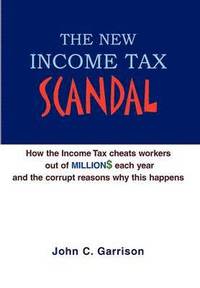 bokomslag New Income Tax Scandal